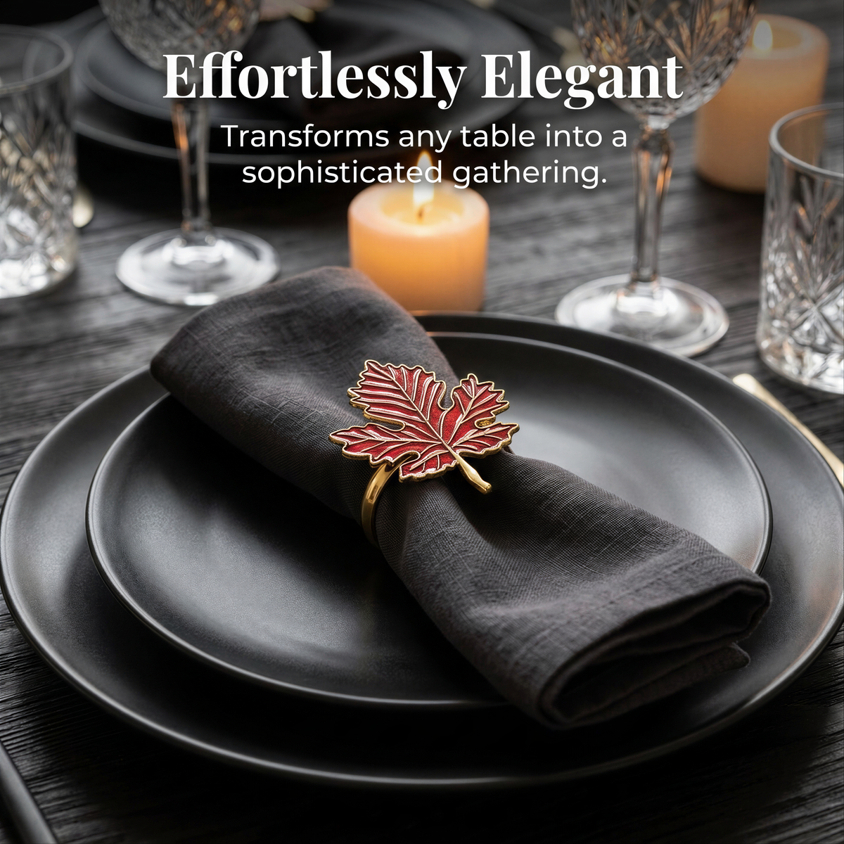 Effortlessly elegant: Transforms any table into a sophisticated gathering.