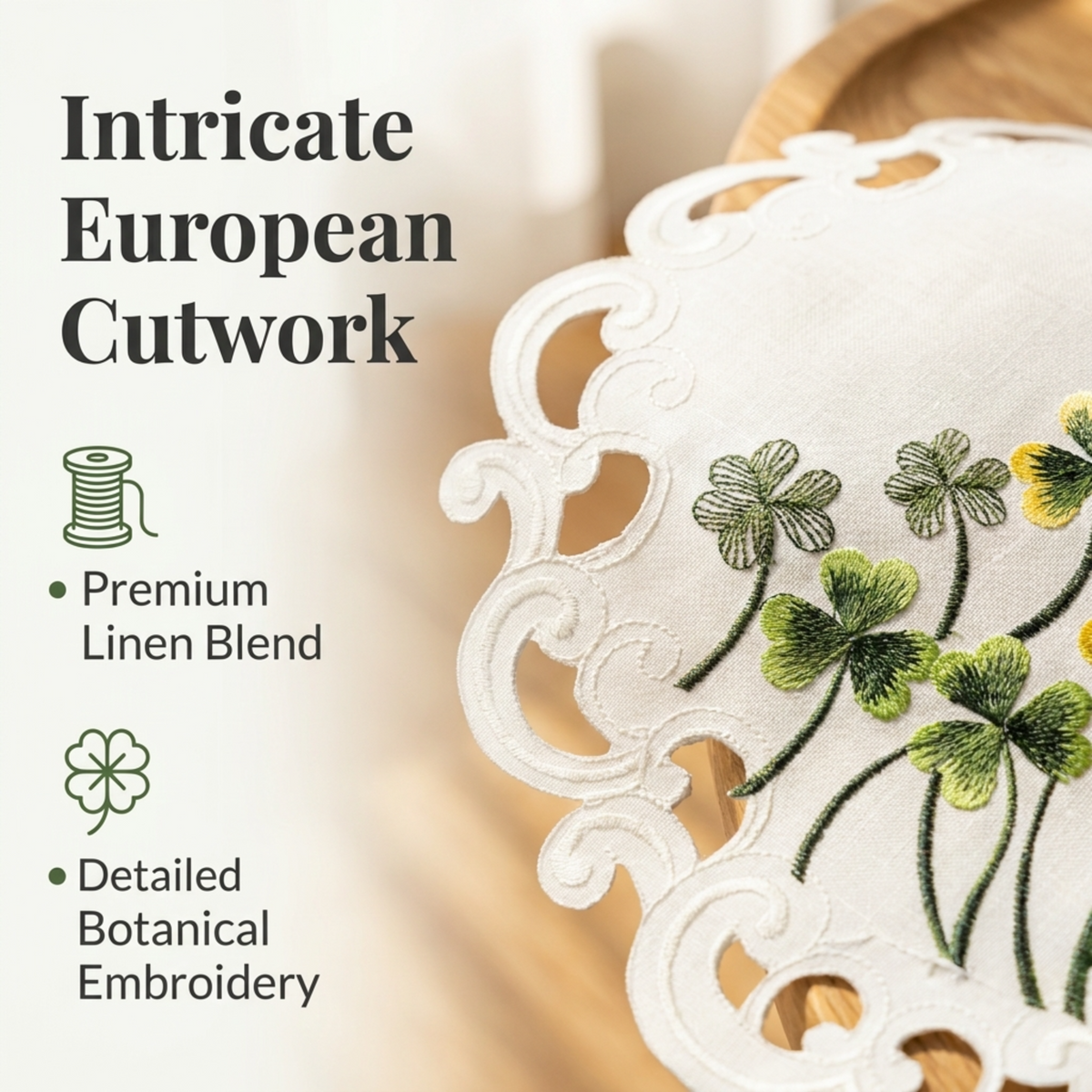 a close-up of a delicate, intricately embroidered piece of white fabric with green clover flowers. The text above the image reads "Intricate European Cutwork", and below it, there are descriptions of the fabric as "Premium Linen Blend", "Dailed Botanical Embroidery", and "Premium Linen Blend".