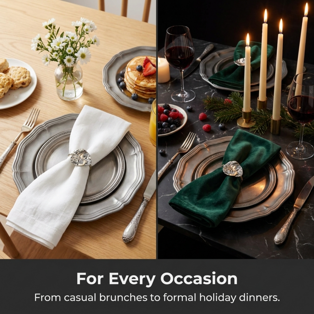 The image is a collage of two photos showcasing different table settings for various occasions. The left photo shows a casual setting with a white napkin, silverware, and a vase of flowers, while the right photo presents a formal setting with a green napkin, silverware, and a candlelit table. The caption below the images reads, "For Every Occasion From casual brunches to formal holiday dinners."