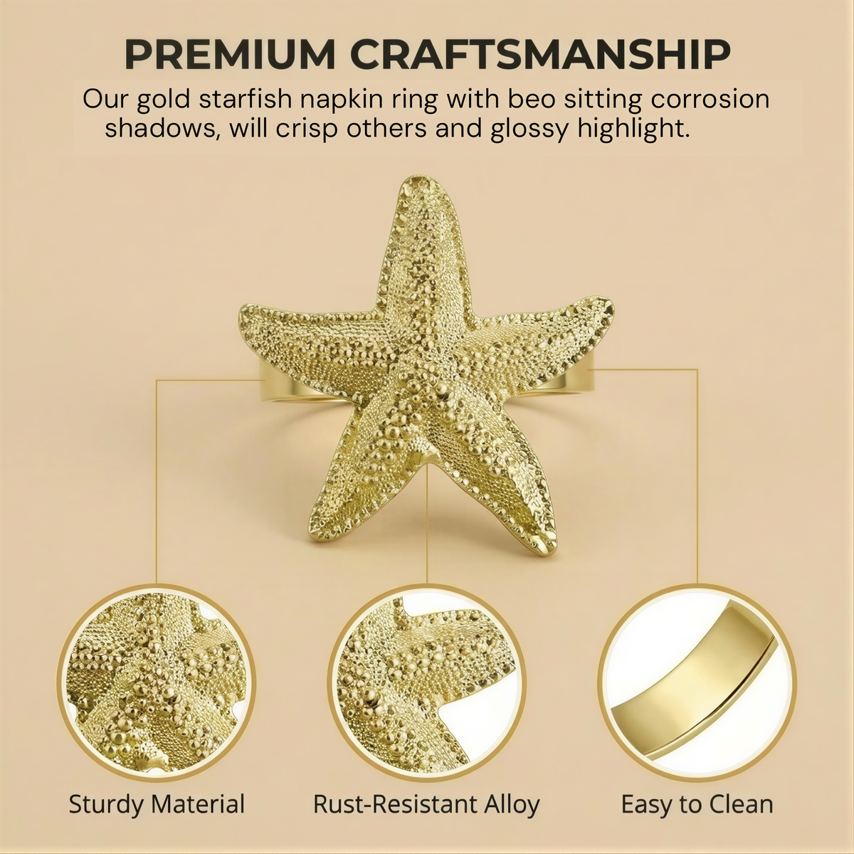 a gold starfish napkin ring with a description of its premium craftsmanship, highlighting its durability, rust-resistant alloy, and easy cleaning.