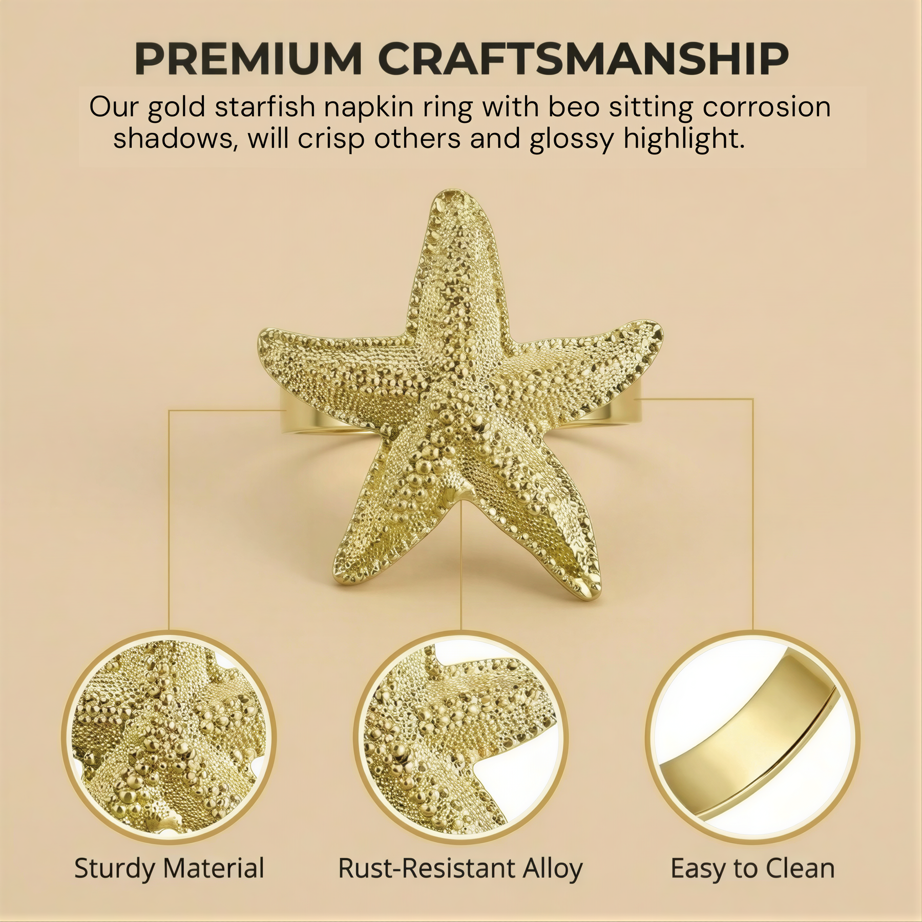 a gold starfish napkin ring with a description of its premium craftsmanship, highlighting its durability, rust-resistant alloy, and easy cleaning.